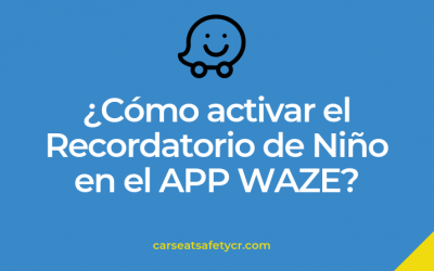 ¿Cómo activar el Recordatorio de Niño en el APP WAZE?