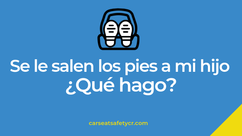 Los pies del niño se salen ¿Qué hago?